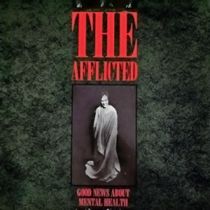 The Afflicted – Good News About Mental Health Album Cover