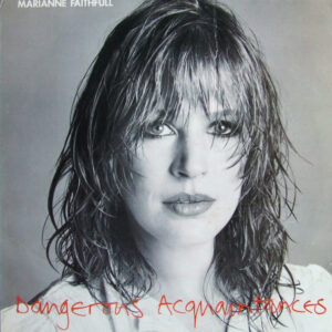 Marianne Faithfull – Dangerous Acquaintances Album Cover