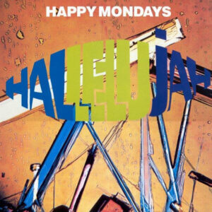 Happy Mondays – Hallelujah Album Cover
