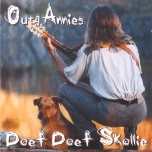 Outa Annies - Doef Doef Skollie Album Cover