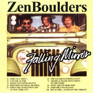 Falling Mirror – Zen Boulders / The Storming Of The Loft Album Cover