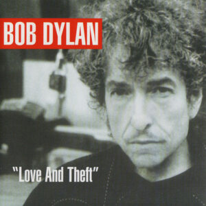 Bob Dylan – "Love And Theft" Album Cover