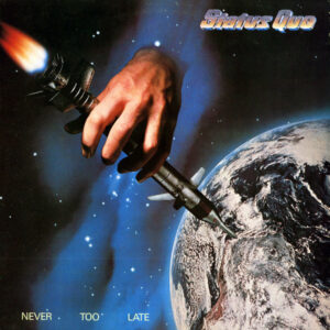Status Quo – Never Too Late Album Cover