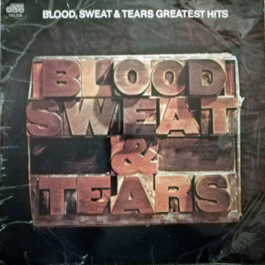 Blood, Sweat & Tears – Blood, Sweat & Tears Greatest Hits Album Cover