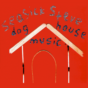 Seasick Steve – Dog House Music Album Cover