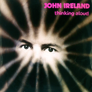 John Ireland – Thinking Aloud Album Cover