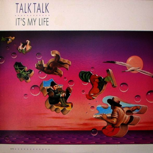 Talk Talk – It's My Life Album Cover