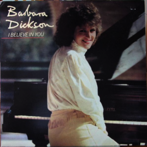 Barbara Dickson - I Believe In You
