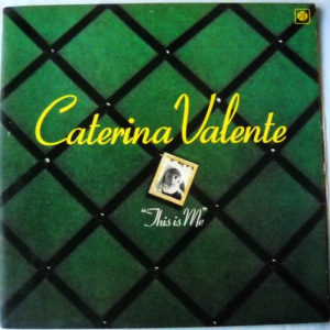 Caterina Valente - This Is Me