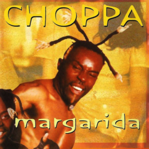 Choppa - Margarida