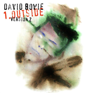 David Bowie - 1.Outside Version 2 (The Nathan Adler Diaries: A Hyper Cycle)