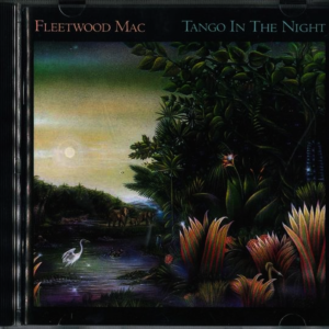 Fleetwood Mac - Tango In The Night