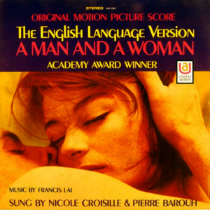 Francis Lai - A Man And A Woman: The English Language Version (Original Motion Picture Score)
