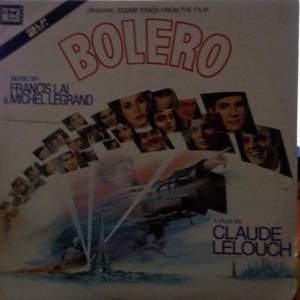 Francis Lai & Michel Legrand - Sound Track From The Film Bolero