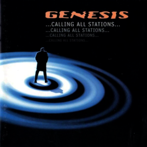 Genesis - ...Calling All Stations...