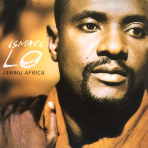 Ismaël Lô - Jammu Africa