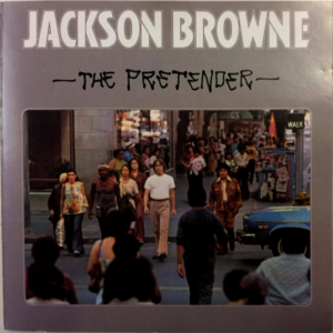Jackson Browne - The Pretender