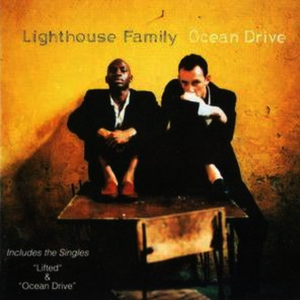 Lighthouse Family - Ocean Drive