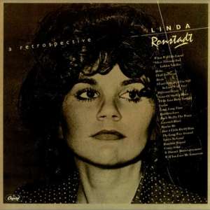 Linda Ronstadt - A Retrospective