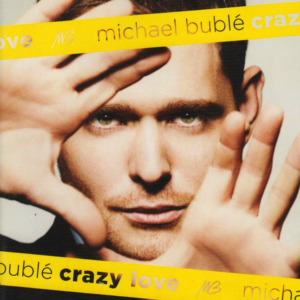 Michael Bublé - Crazy Love