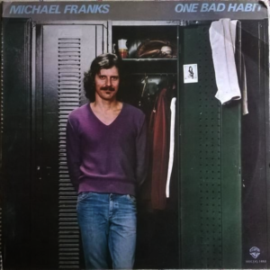 Michael Franks - One Bad Habit