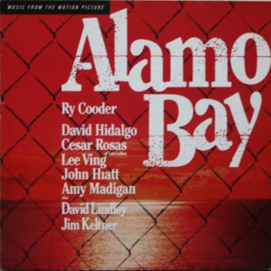 Ry Cooder - Music From The Motion Picture "Alamo Bay"
