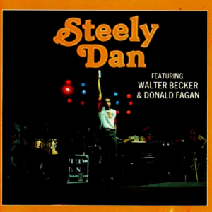 Steely Dan Featuring Walter Becker & Donald Fagen - Steely Dan