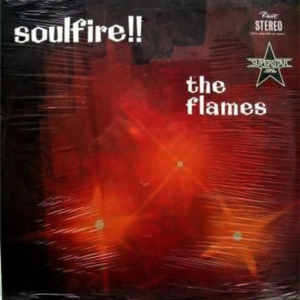 The Flames - Soulfire!!