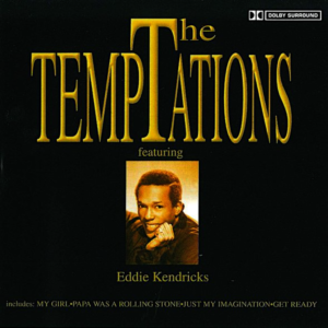 The Temptations Featuring Eddie Kendricks - The Temptations Featuring Eddie Kendricks