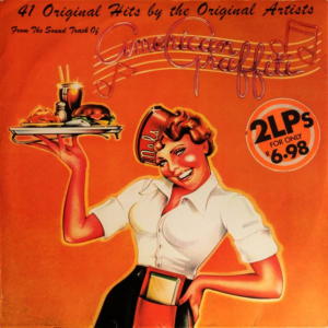 Various - 41 Original Hits From The Sound Track Of American Graffiti