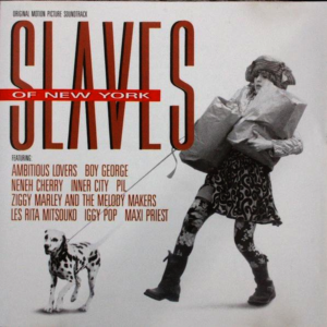Various - Slaves Of New York (Original Motion Picture Soundtrack)