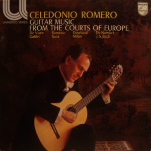 Celedonio Romero - Guitar Music From The Courts Of Europe