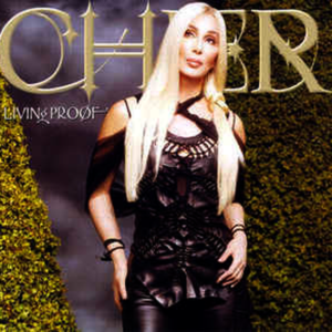 Cher - Living Proof