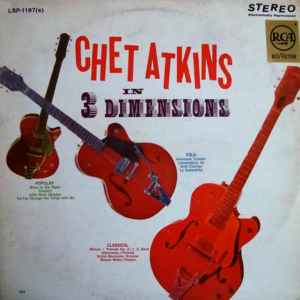 Chet Atkins - Chet Atkins In Three Dimensions