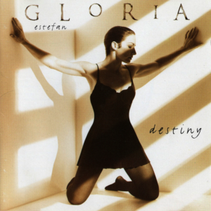 Gloria Estefan - Destiny
