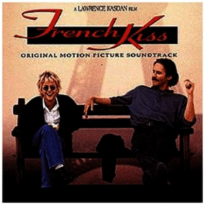 Various - French Kiss (Original Motion Picture Soundtrack)