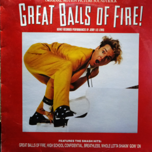 Various - Great Balls Of Fire! (Original Motion Picture Soundtrack)