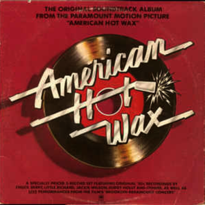 Various - The Original Soundtrack Album From The Paramount Motion Picture "American Hot Wax"