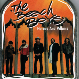 The Beach Boys - Heroes And Villains