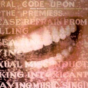Alanis Morissette - Supposed Former Infatuation Junkie