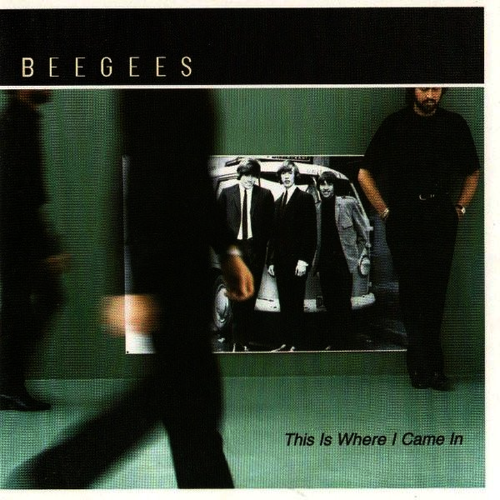 Bee Gees – This Is Where I Came In