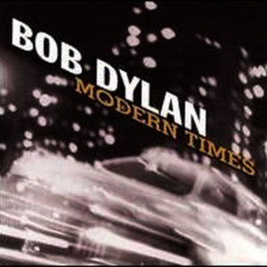 Bob Dylan - Modern Times
