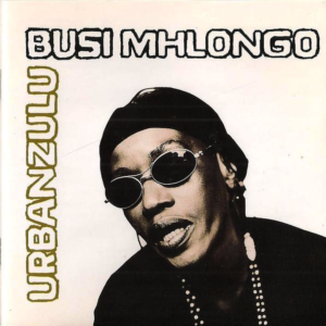 Busi Mhlongo - Urban Zulu