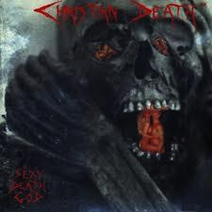 Christian Death - Sexy Death God