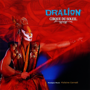 Cirque Du Soleil - Dralion