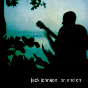 Jack Johnson - On And On