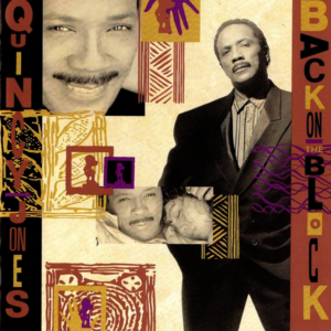 Quincy Jones - Back On The Block