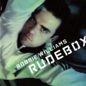 Robbie Williams - Rudebox