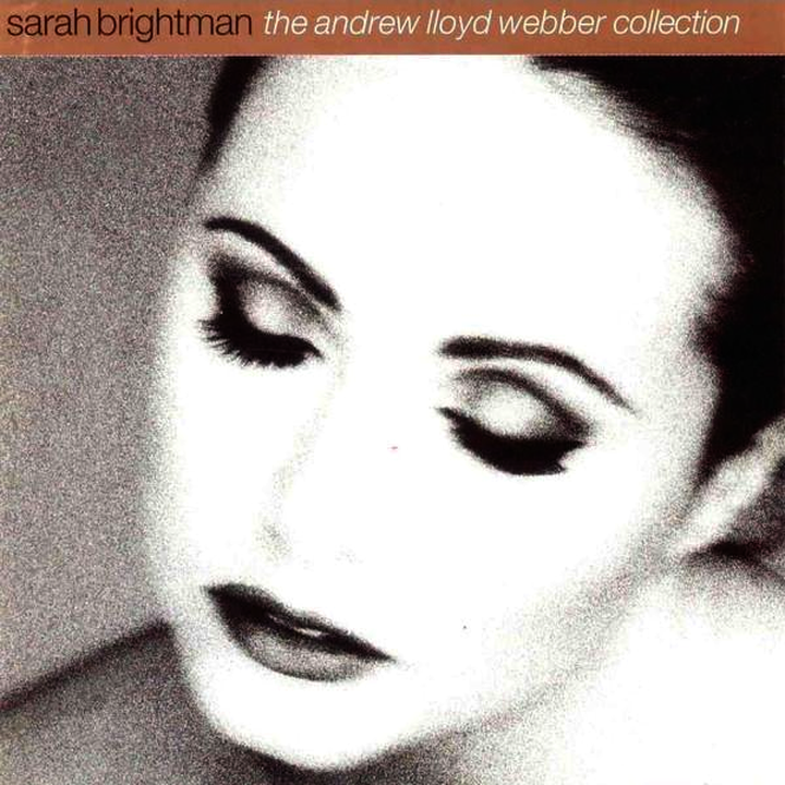 Sarah Brightman - The Andrew Lloyd Webber Collection