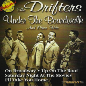 The Drifters - Under The Boardwalk And Other Hits